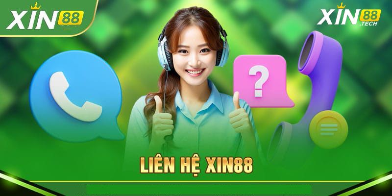 Các kênh hỗ trợ trực tiếp tại Xin88