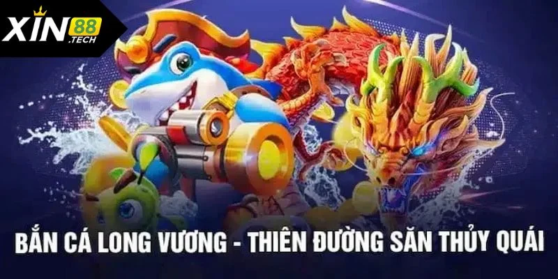 Sức hút của game bắn cá long vương